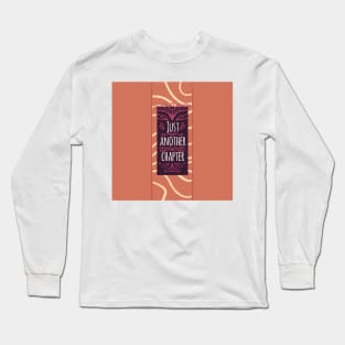 Just Another Chapter Long Sleeve T-Shirt